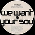 Adam Freeland - We Want Your Soul