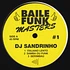 DJ Sandrinho - Baile Funk Masters volume 1