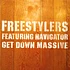 Freestylers - Get Down Massive