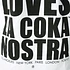 Dissizit! & La Coka Nostra - Kate loves La Coka Nostra T-Shirt