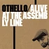 Othello of Lightheaded - Alive At The Assembly Line