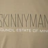 Skinnyman - Council estate of mind T-Shirt