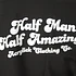 Acrylick - Half man half amazin T-Shirt