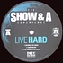 Showbiz & A.G. - Live Hard