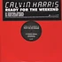 Calvin Harris - Ready For The Weekend