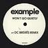Example - Wont Go Quitely DC Breaks Remix