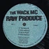 Raw Produce - The Wack MC