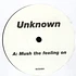 The Unknown Artist - Mush The Feeling On