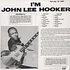 John Lee Hooker - I'm John Lee Hooker