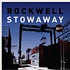 Rockwell - Stowaway EP