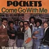 Pockets - Come go with us