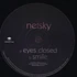 Netsky - Eyes Closed / Smile