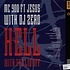 MC 900 Ft Jesus with DJ Zero - Hell With The Lid Off