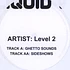 Level 2 - Ghetto Sounds / Sideshows