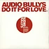 Audio Bullys - Do It For Love (Ashley Beedle's Love Drug Re-edit)