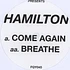 Hamilton - Come Again / Breathe
