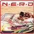 N*E*R*D - Hot N Fun feat. Nelly Furtado