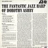 Dorothy Ashby - The Fantastic Jazz Harp Of Dorothy Ashby