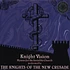 The Knights Of The New Crusade - Knight Vision