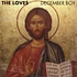 The Loves - December Boy / Bubblegum
