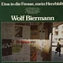 Wolf Biermann - Eins In Die Fresse, Mein Herzblatt