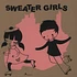 Sweater Girls - Pretty When You Smile