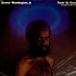 Grover Washington, Jr. - Feels So Good