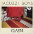 Jacuzzi Boys - Glazin