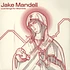 Jake Mandell - Love Songs For Machines