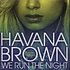 Havana Brown & Pitbull - We Run The Night