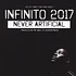 Infinito 2017 - Never Artificial