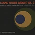V.A. - Cosmic Future Groove Volume 2