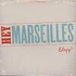 Hey Marseilles - Elegy