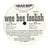 Wee Bee Foolish - Tiger Boogs