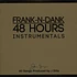 Frank N Dank - 48 Hours J Dilla Instrumentals