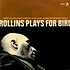 Sonny Rollins - Rollins Plays For Bird