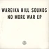 Wareika Hill Sounds - No More War EP