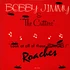 Bobby Jimmy And The Critters - Roaches
