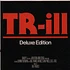 The Purist - TR-ill Deluxe Edition