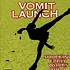 Vomit Launch - Shocking Early Works Volume 1