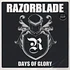 Razorblade - Days Of Glory