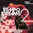 Teeko & B. Bravo - Tempo Dreams Volume 2