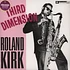 Roland Kirk - Third Dimension