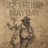 32 Troop - Mayday