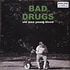Bad Drugs - Old Men Young Blood