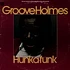Richard "Groove" Holmes - Hunk-A-Funk