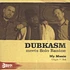 Dubkasm meets Solo Banton - My Music