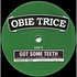 Obie Trice - Got Some Teeth / S*** Hits The Fan