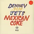 Denney & The Jets - Mexican Coke