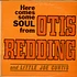 Otis Redding and Little Joe Curtis - Here Comes Some Soul From Otis Redding And Little Joe Curtis